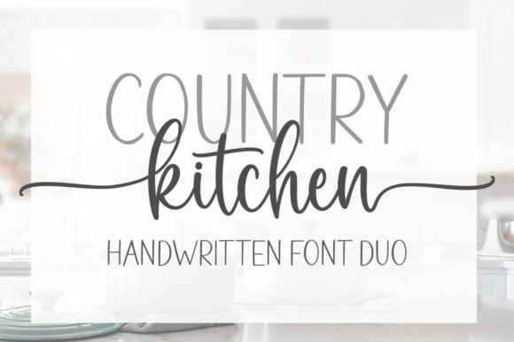 Country Kitchen: A Font Pairing for Charming, Authentic Design