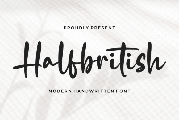 Halfbritish: The Relaxed Paint Brushed Script Font