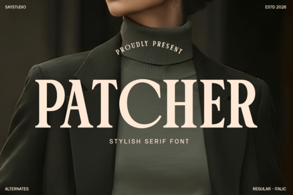 Patcher: A Modern Serif for Timeless Branding